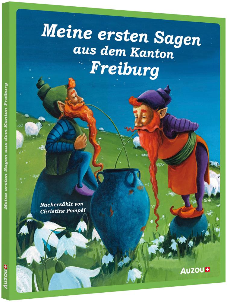 Vorderes Coverbild Meine ersten Sagen aus dem Kanton Freiburg