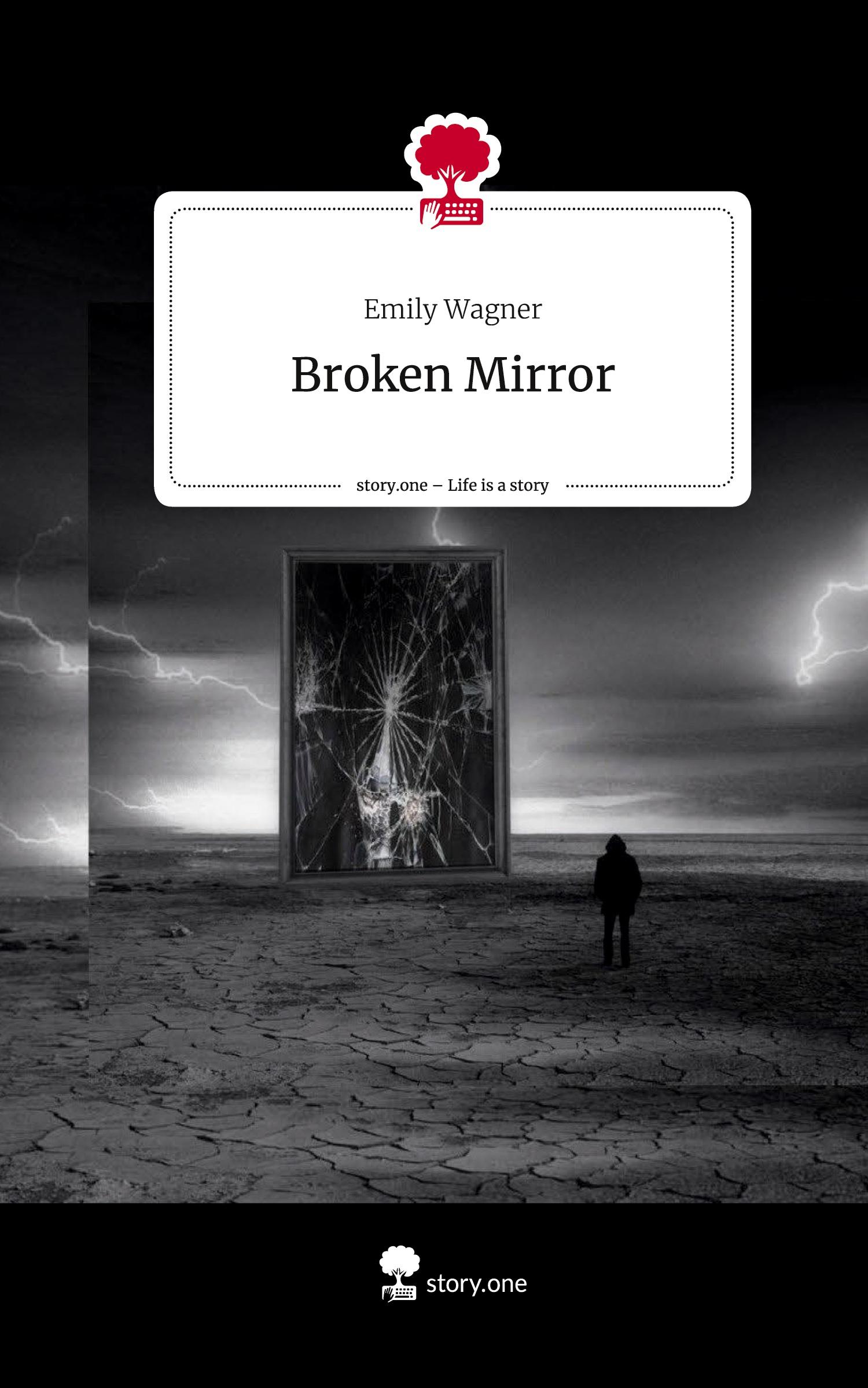 Vorderes Coverbild Broken Mirror. Life is a Story - story.one