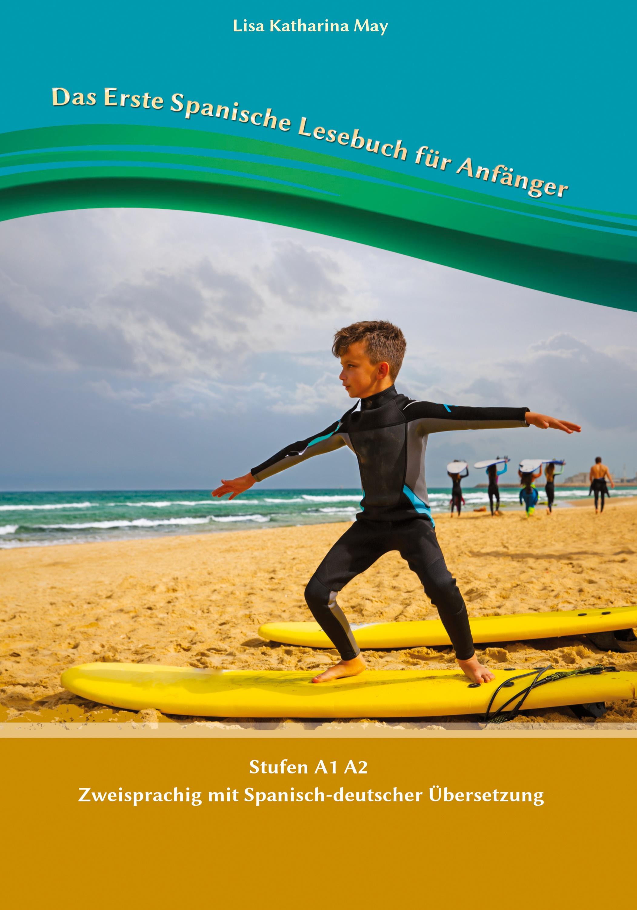 Vorderes Coverbild Das Erste Spanische Lesebuch für Anfänger