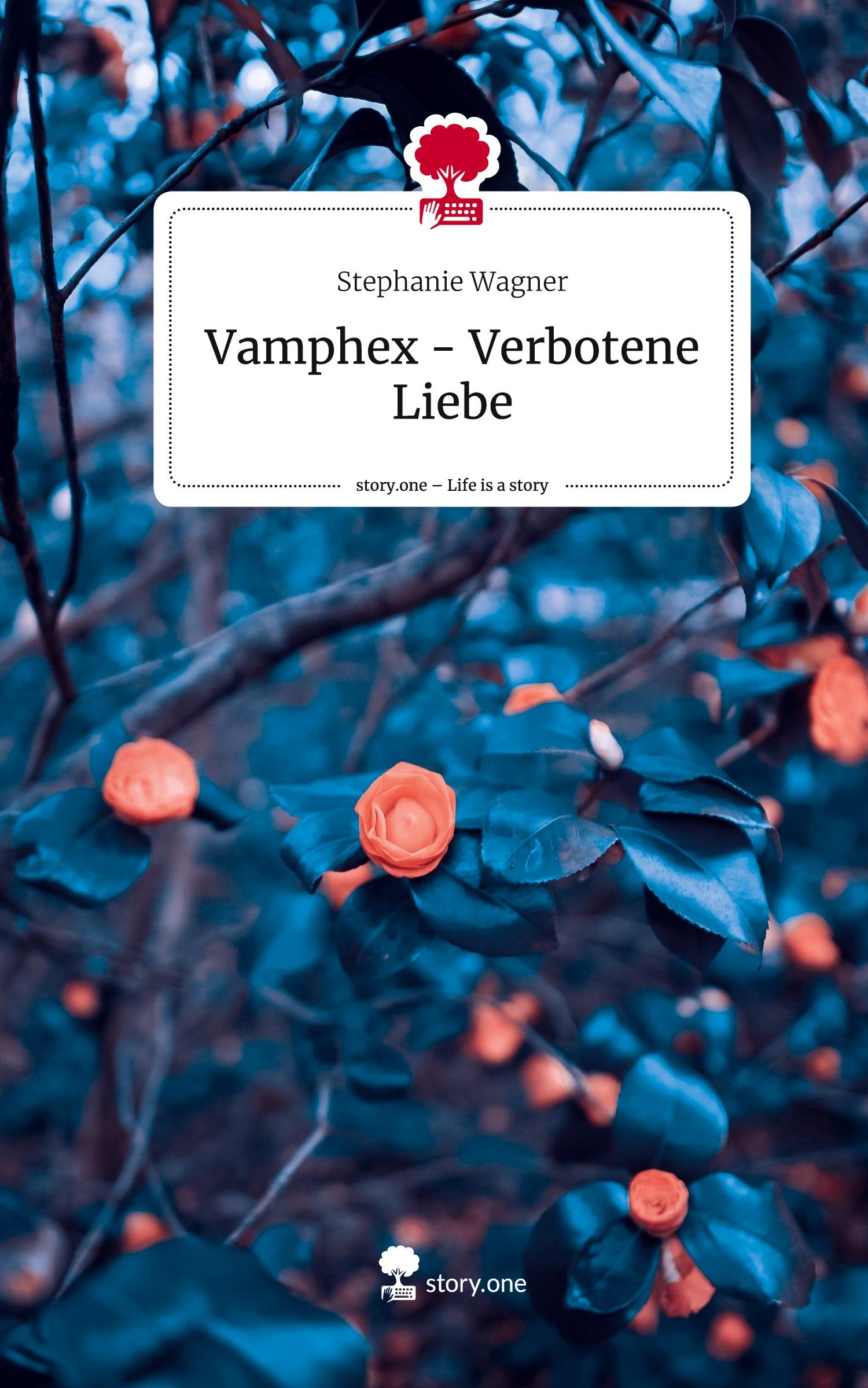 Vorderes Coverbild Vamphex - Verbotene Liebe. Life is a Story - story.one