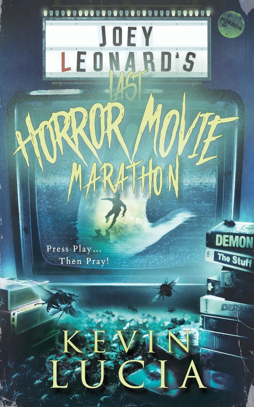 Vorderes Coverbild Joey Leonard's Last Horror Movie Marathon