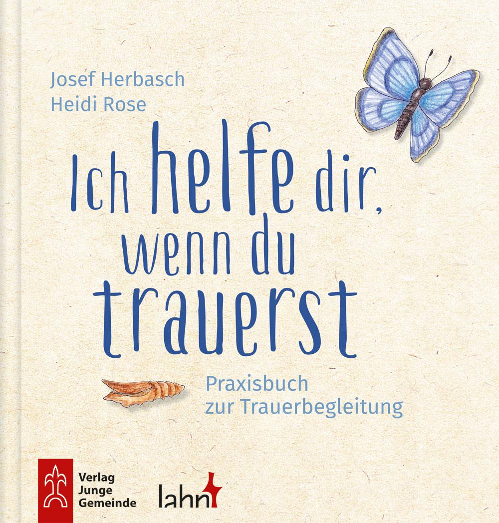 Vorderes Coverbild Ich helfe dir, wenn du trauerst