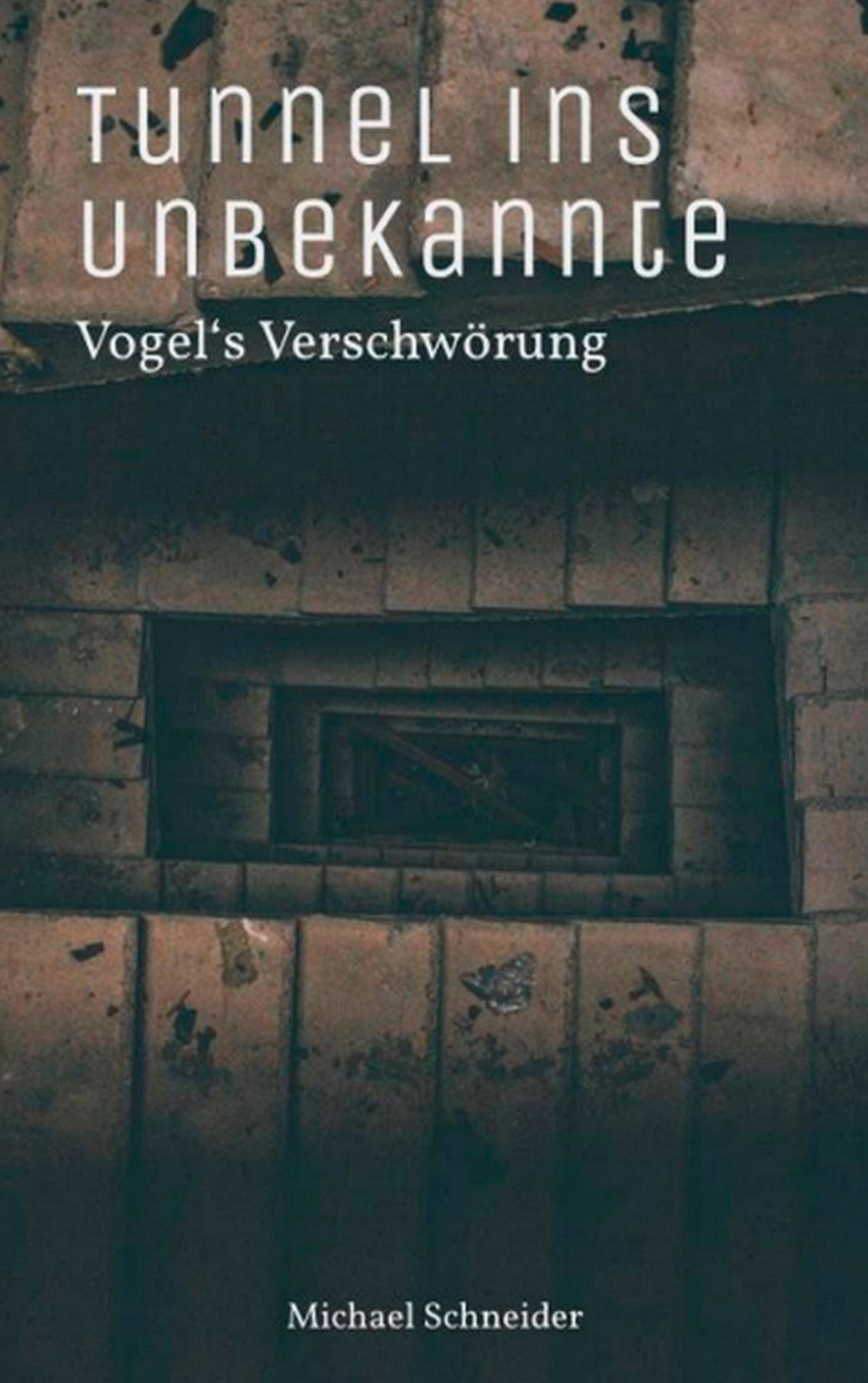 Vorderes Coverbild Tunnel ins Unbekannte