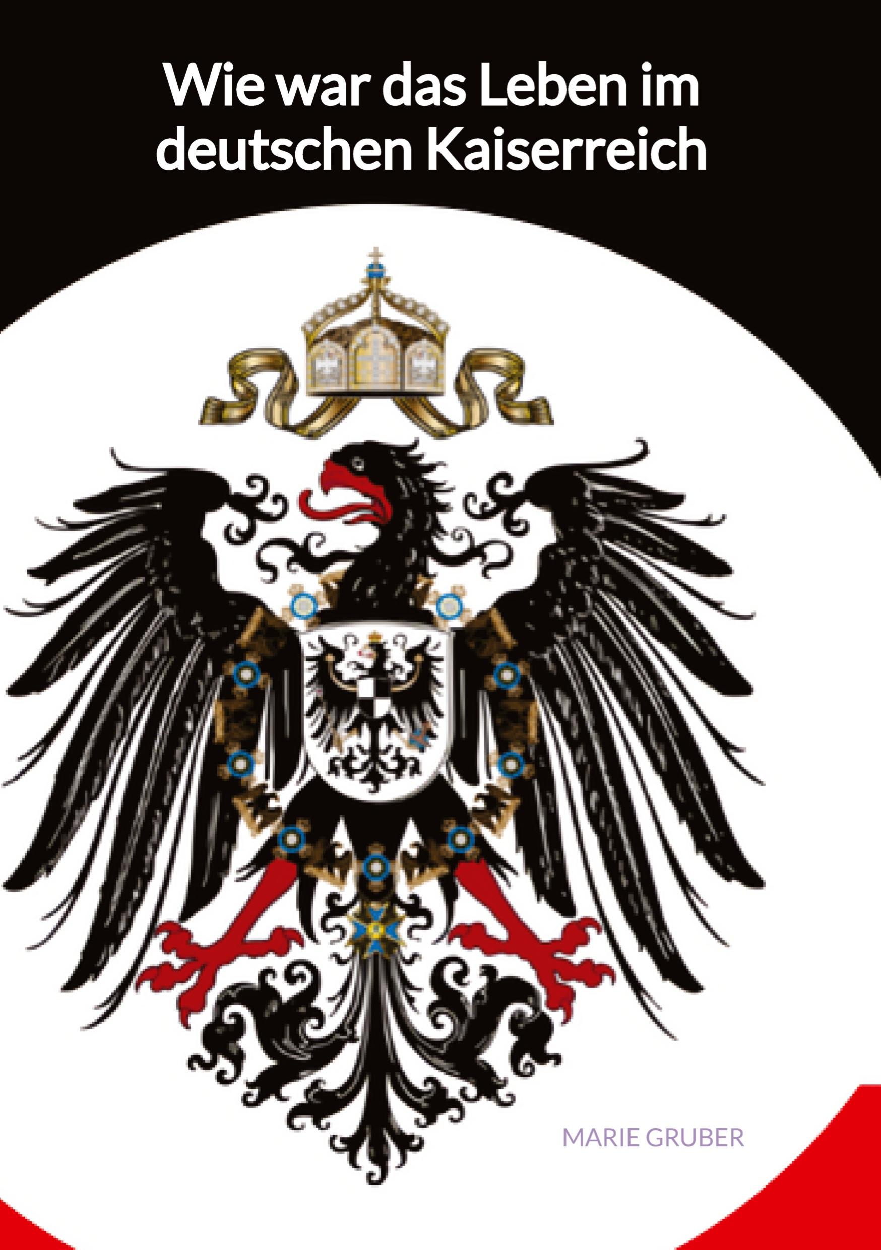 Vorderes Coverbild Wie war das Leben im deutschen Kaiserreich