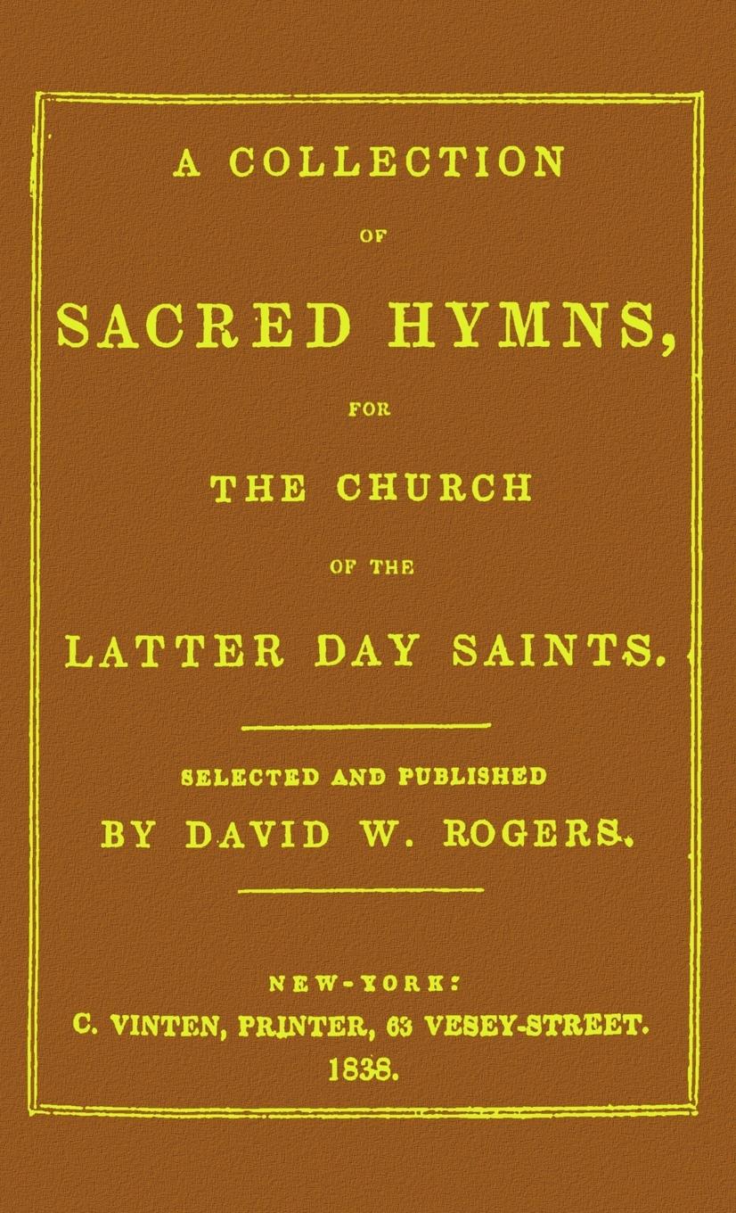 Vorderes Coverbild A Collection of Sacred Hymns for the Church of the Latter Day Saints