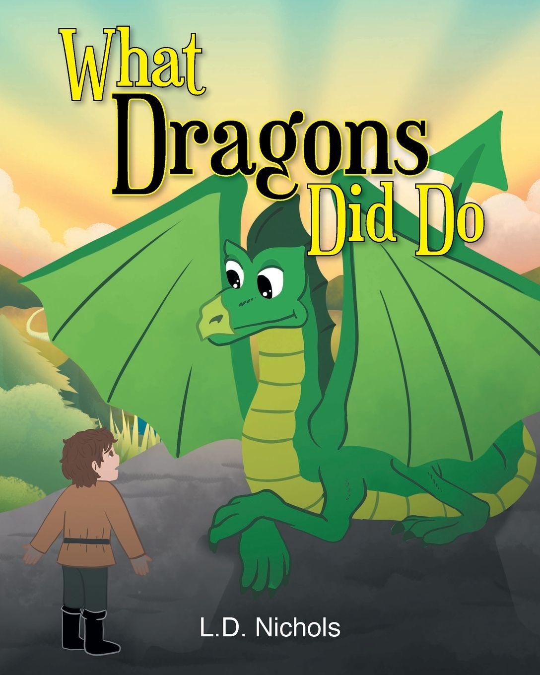 Vorderes Coverbild What Dragons Did Do