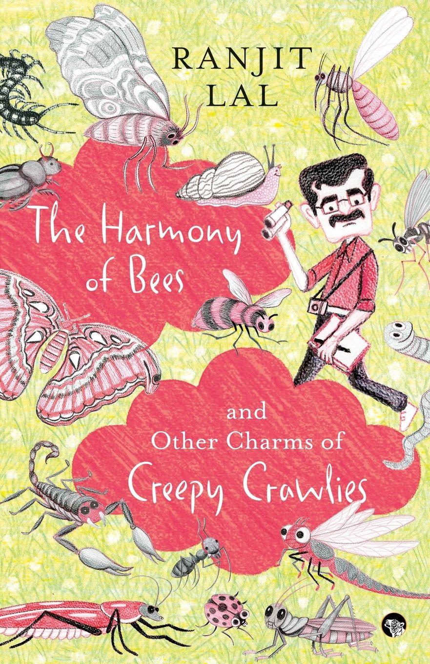 Vorderes Coverbild The Harmony of Bees and Other Charms of Creepy Crawlies