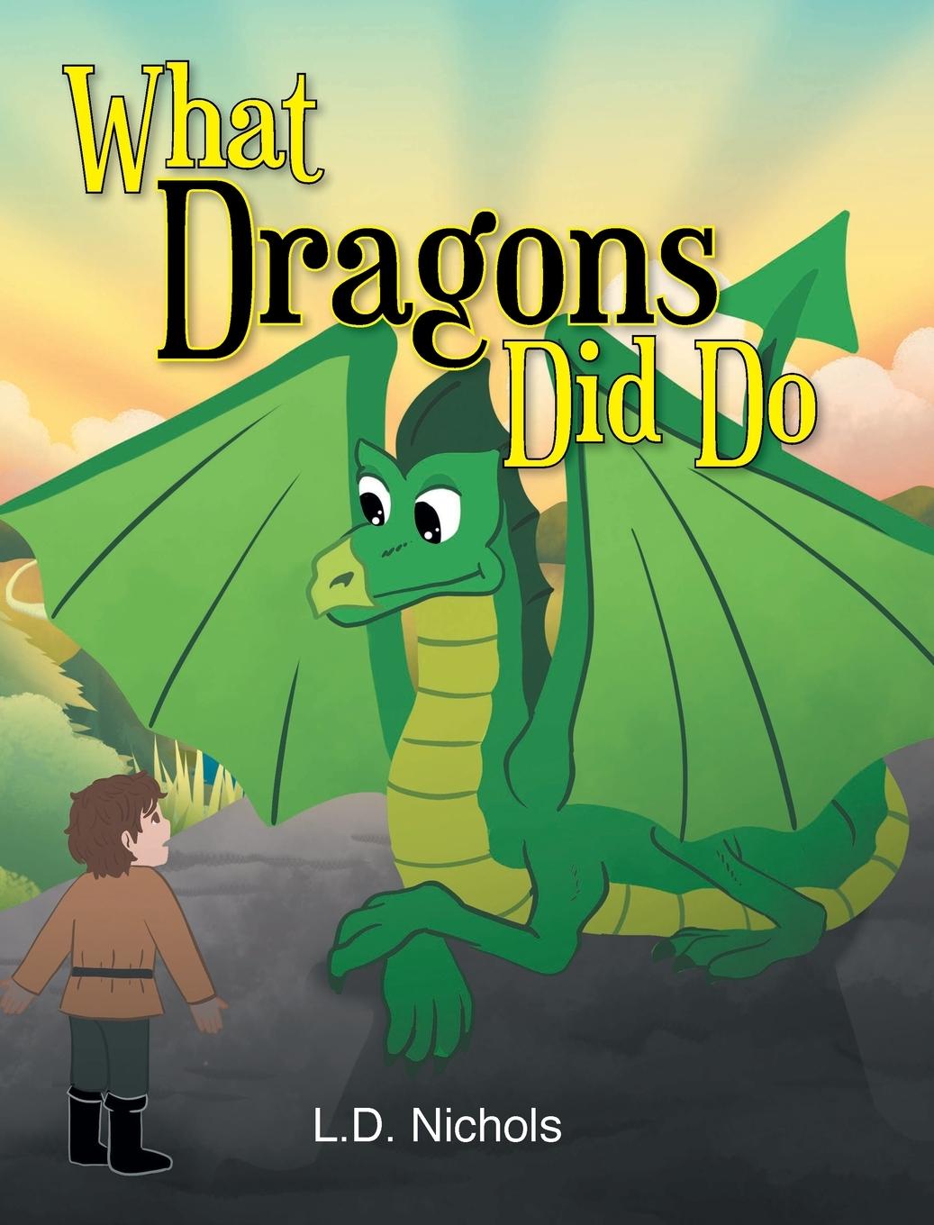 Vorderes Coverbild What Dragons Did Do
