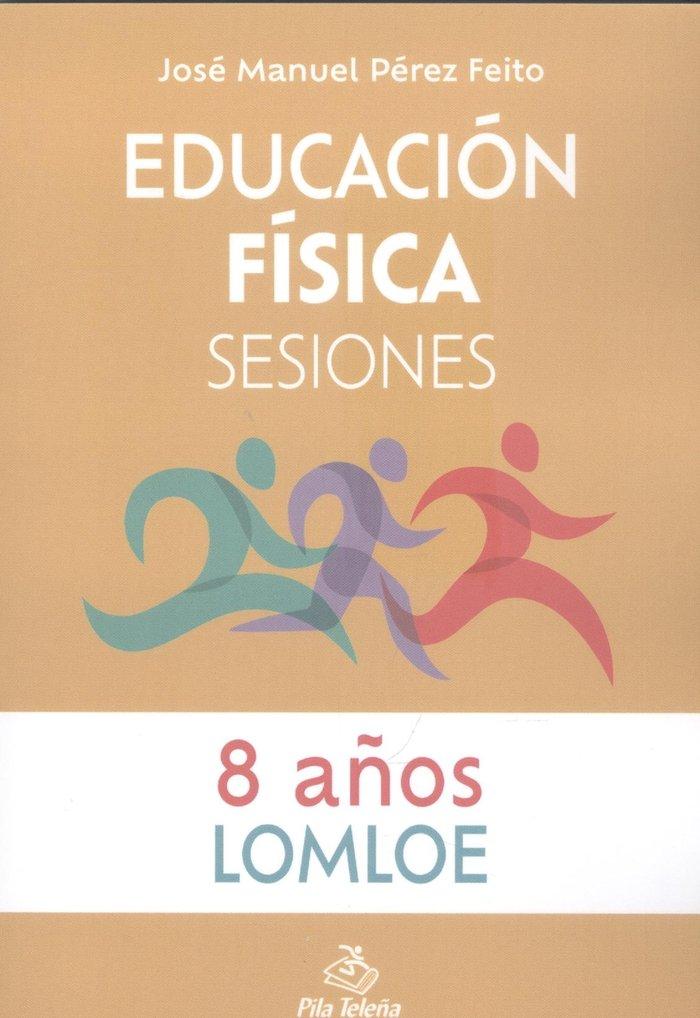 Vorderes Coverbild Educación física : sesiones, 8 años