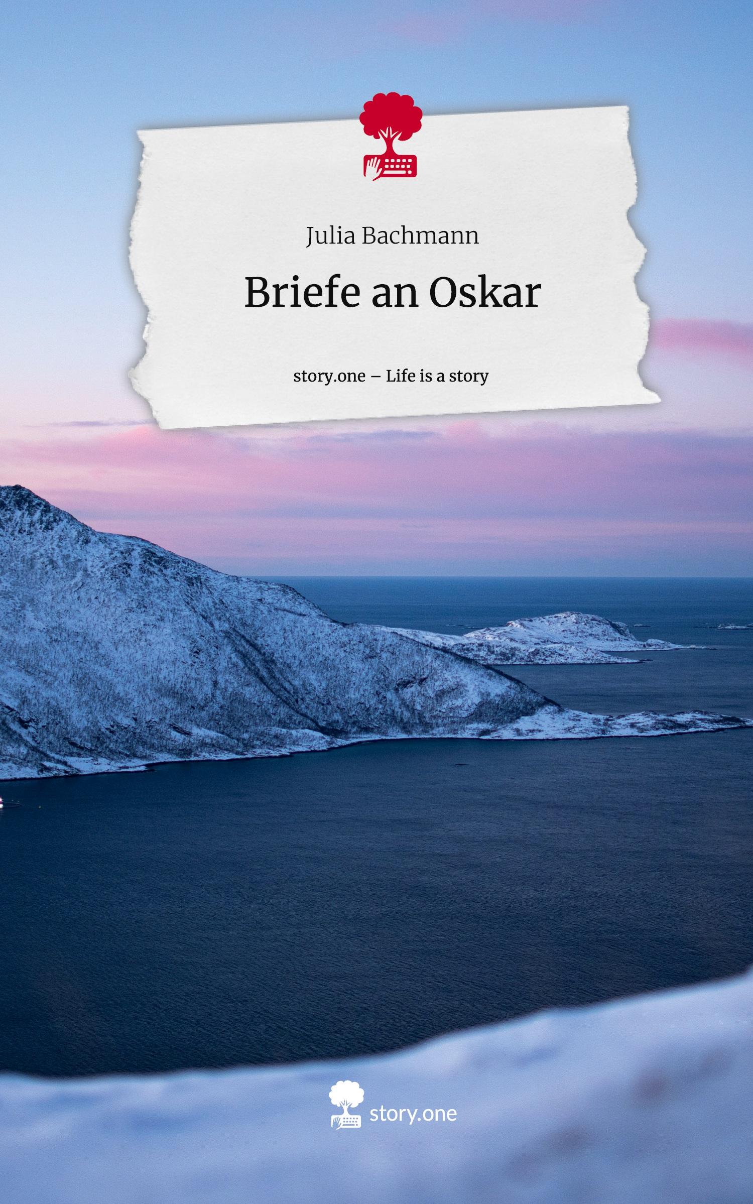 Vorderes Coverbild Briefe an Oskar. Life is a Story - story.one