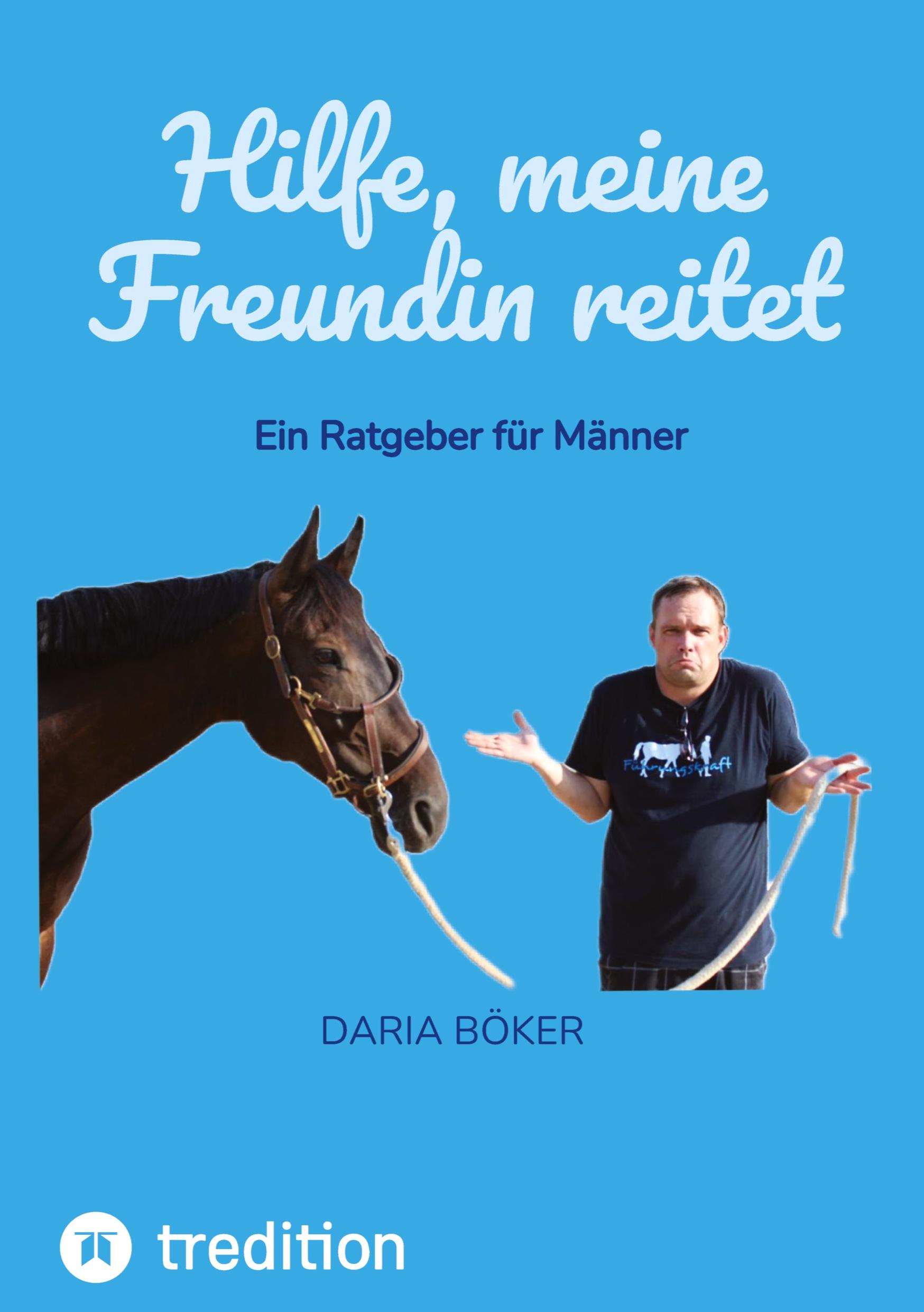 Vorderes Coverbild Hilfe, meine Freundin reitet