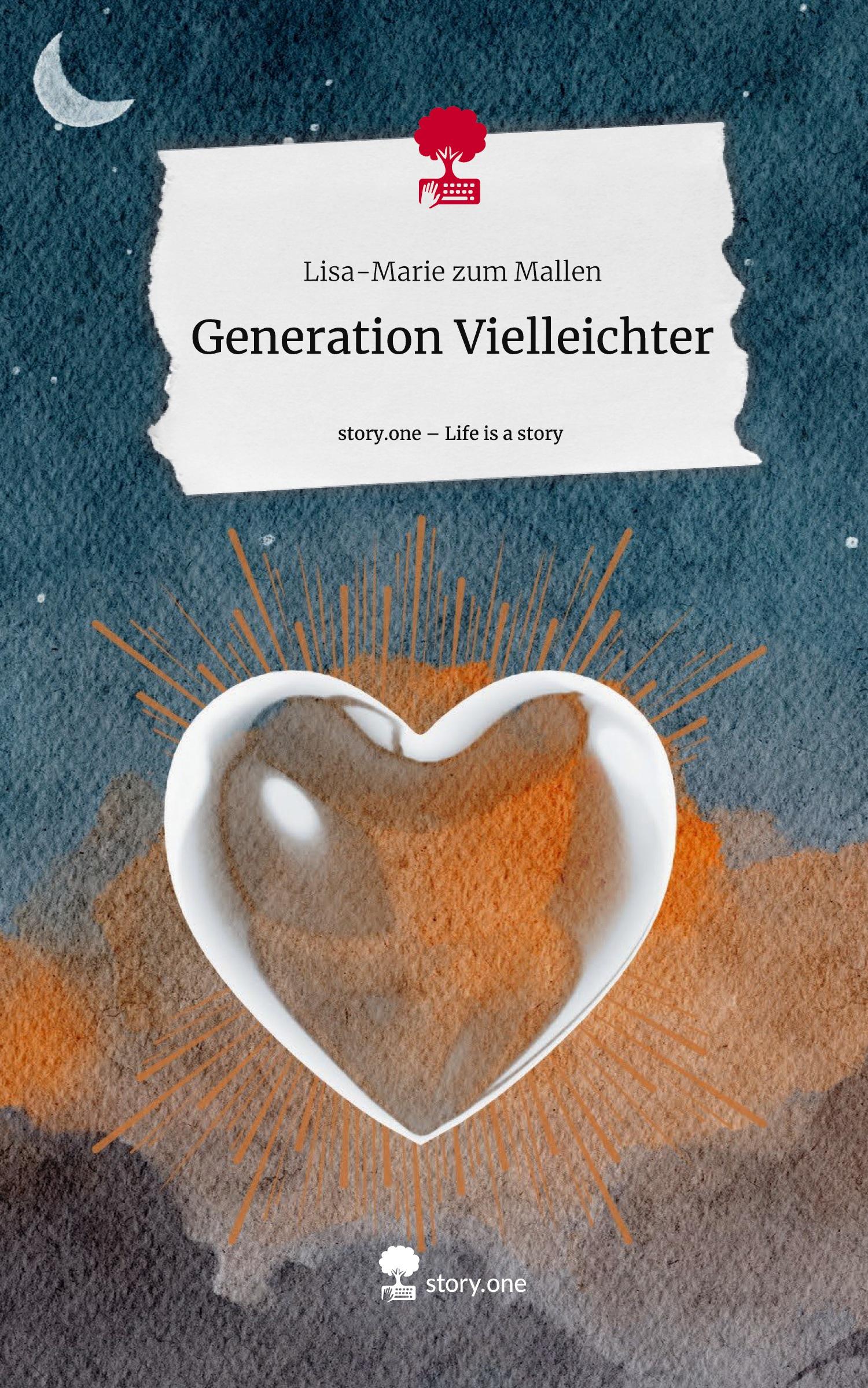Vorderes Coverbild Generation Vielleichter. Life is a Story - story.one