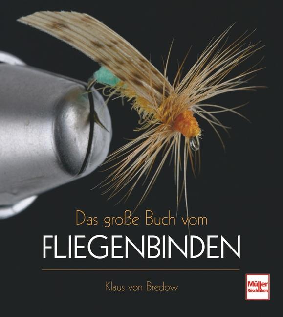 Vorderes Coverbild Das große Buch vom Fliegenbinden