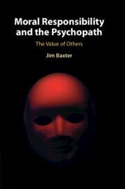 Vorderes Coverbild Moral Responsibility and the Psychopath