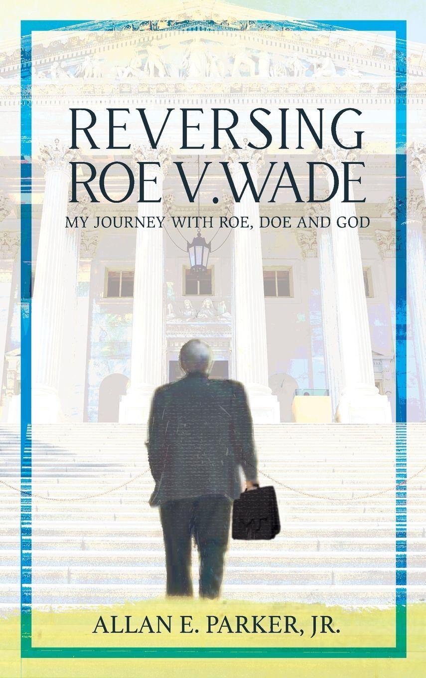 Vorderes Coverbild Reversing Roe V. Wade