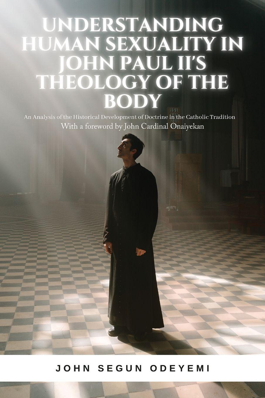 Vorderes Coverbild UNDERSTANDING HUMAN SEXUALITY IN JOHN PAUL II'S THEOLOGY OF THE BODY