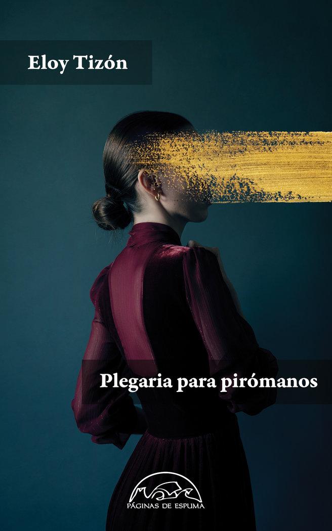 Vorderes Coverbild Plegaria para pirómanos