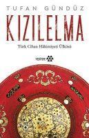 Vorderes Coverbild Kizilelma - Türk Cihan Hakimiyeti Ülküsü