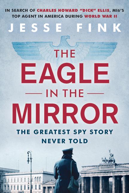 Vorderes Coverbild The Eagle in the Mirror