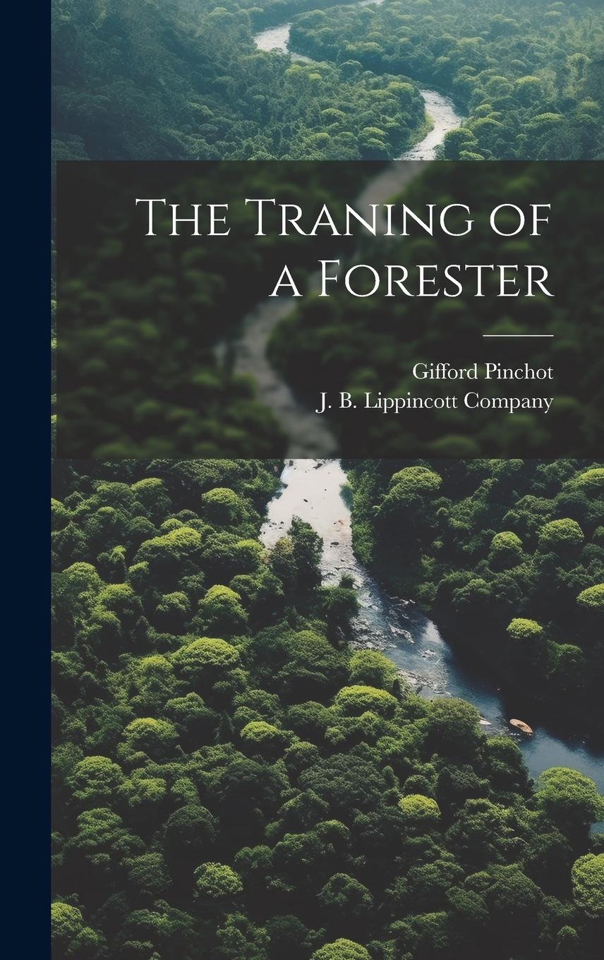 Vorderes Coverbild The Traning of a Forester