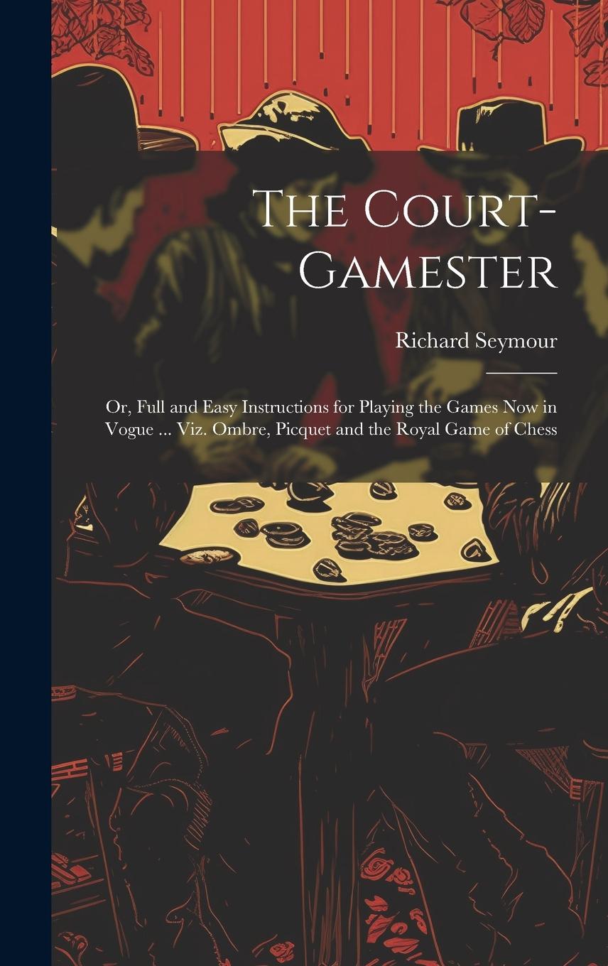 Vorderes Coverbild The Court-Gamester