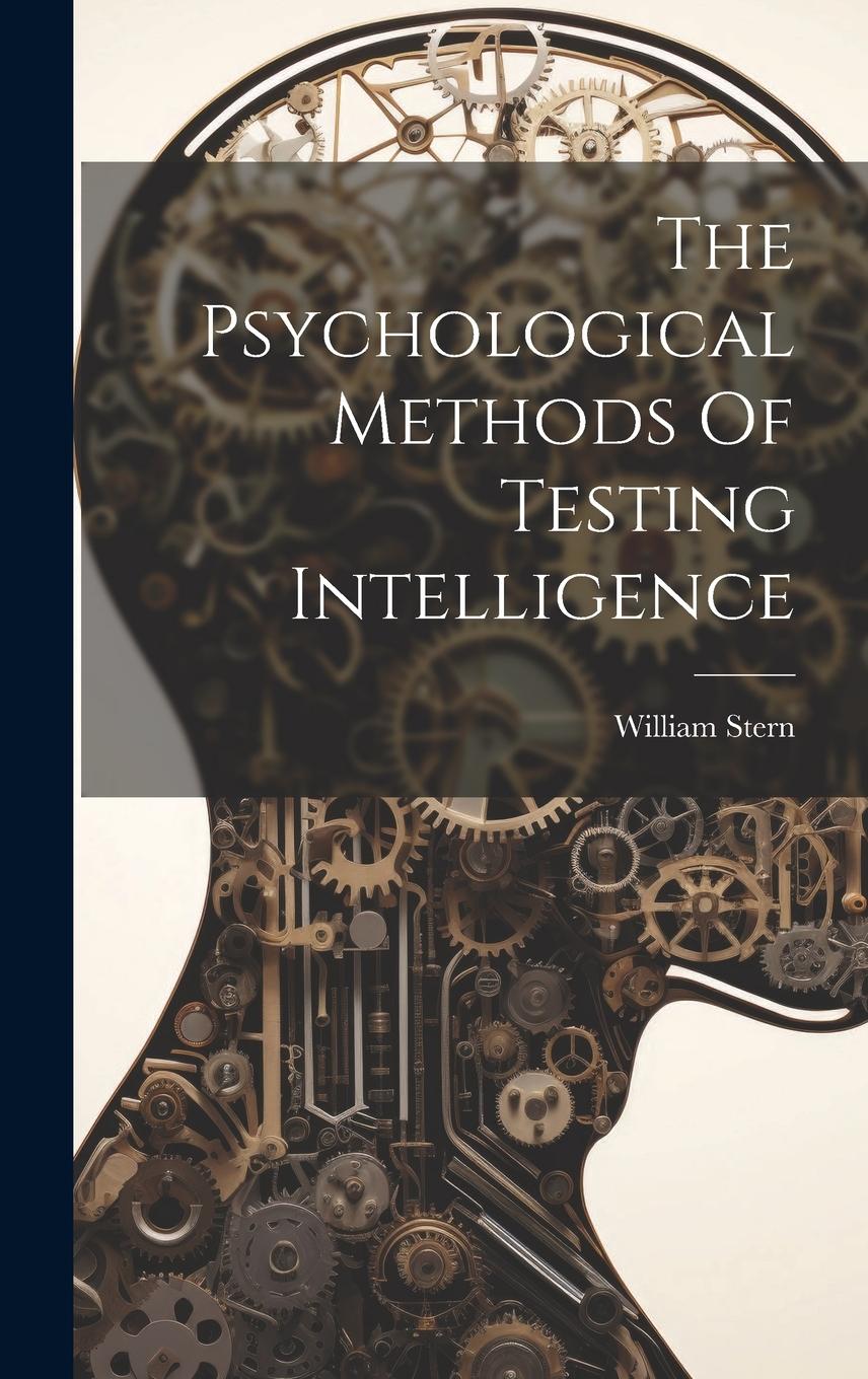 Vorderes Coverbild The Psychological Methods Of Testing Intelligence