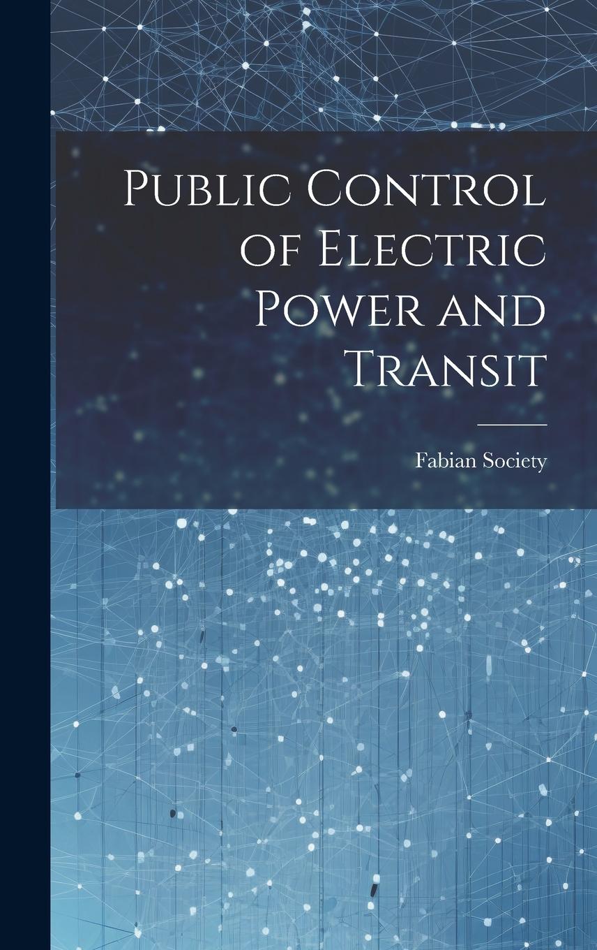 Vorderes Coverbild Public Control of Electric Power and Transit
