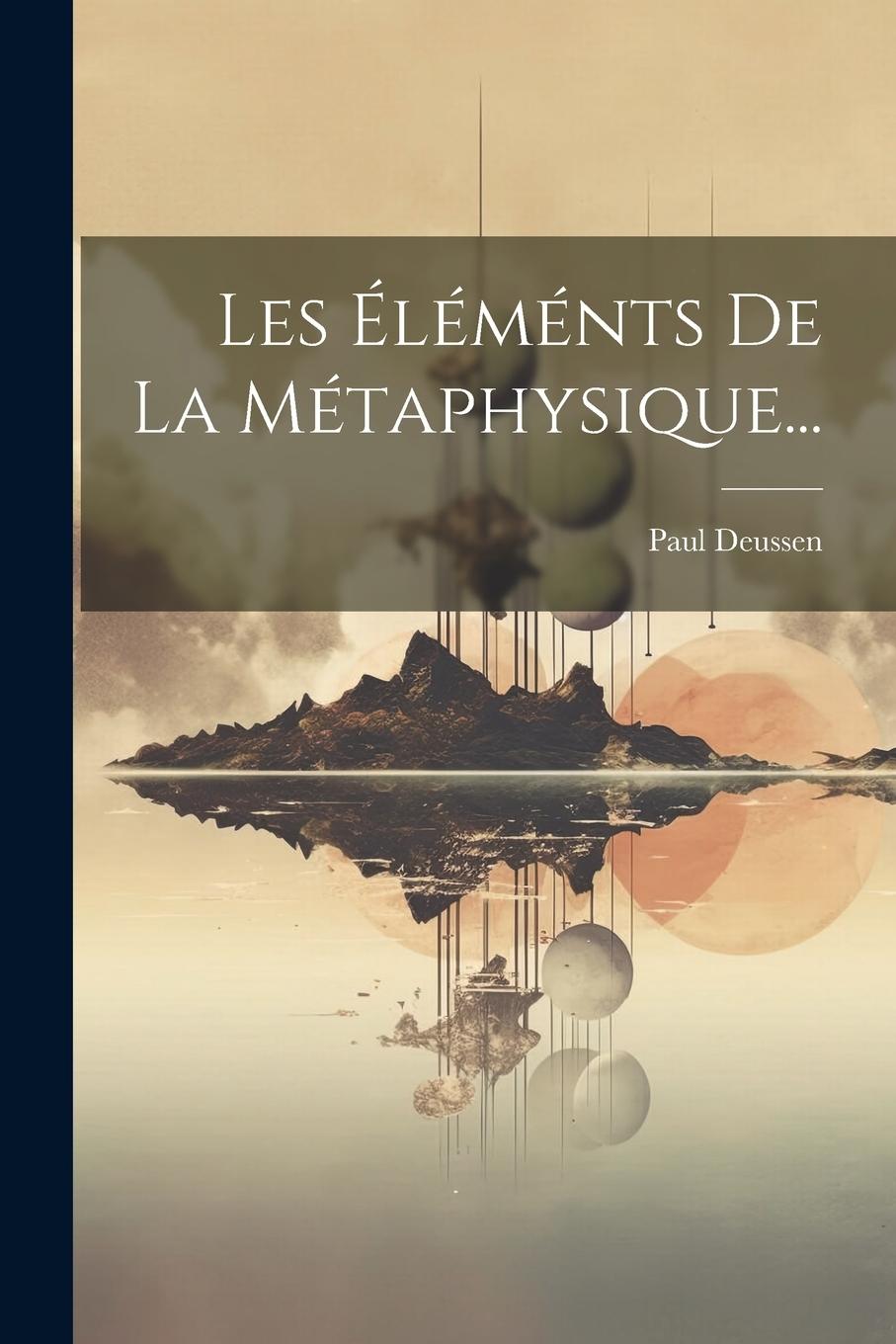 Vorderes Coverbild Les Éléménts De La Métaphysique...