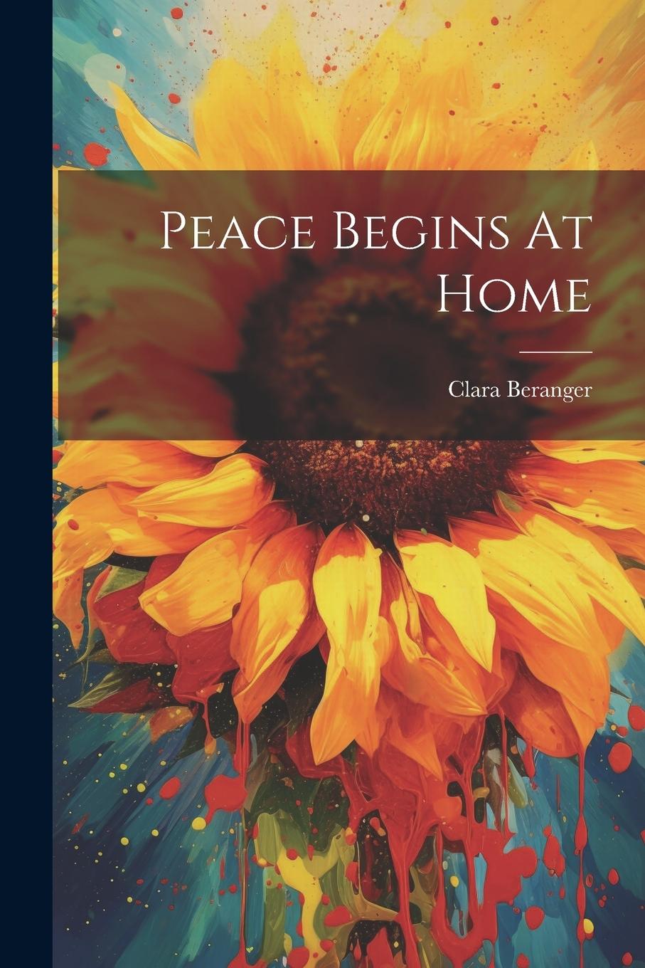 Vorderes Coverbild Peace Begins At Home