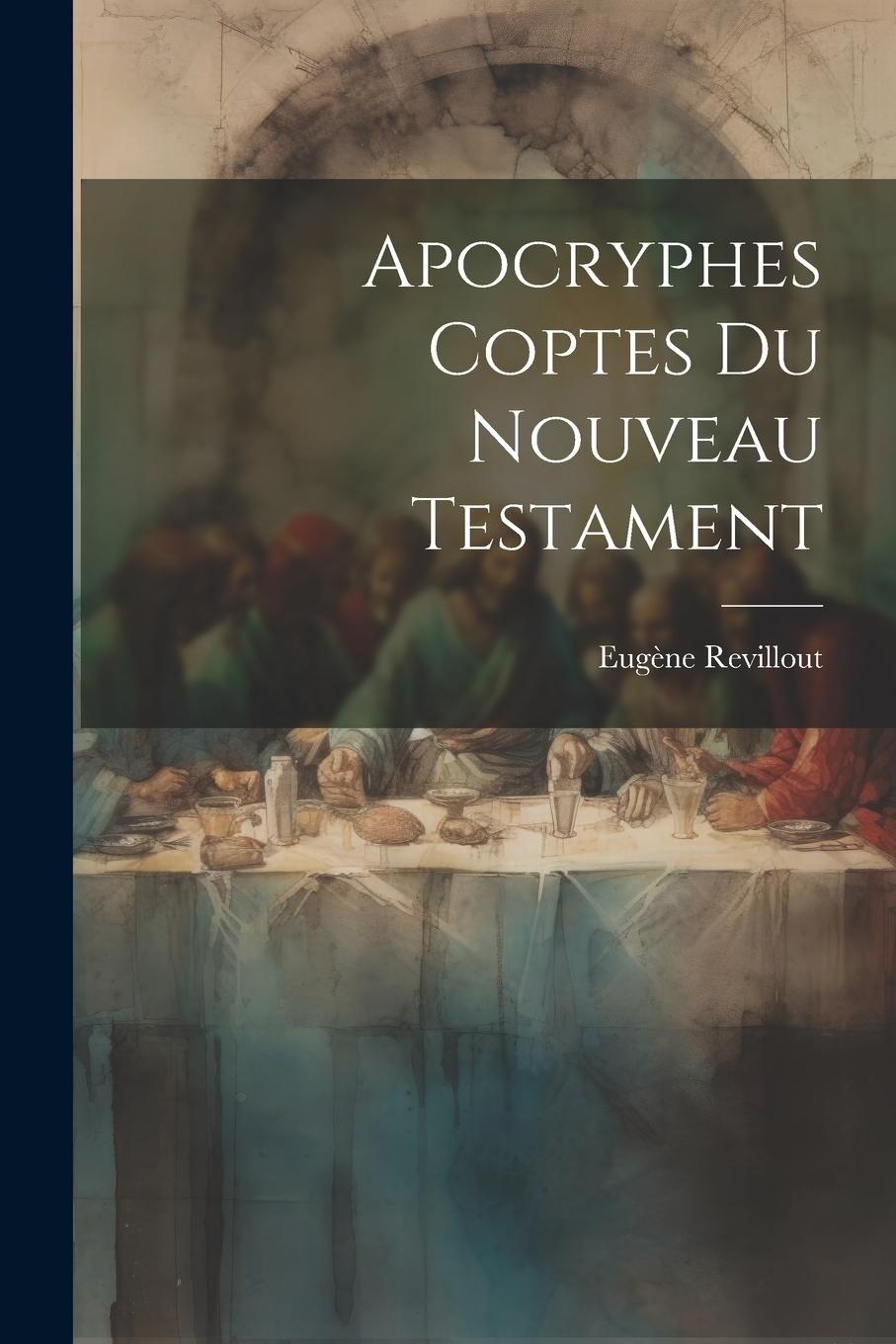 Vorderes Coverbild Apocryphes Coptes Du Nouveau Testament