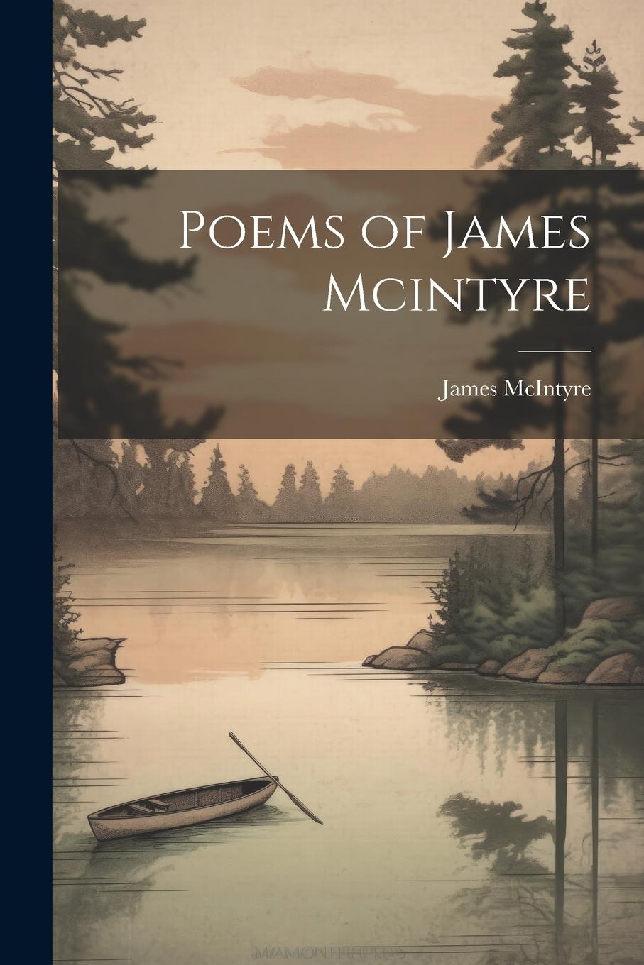 Vorderes Coverbild Poems of James Mcintyre