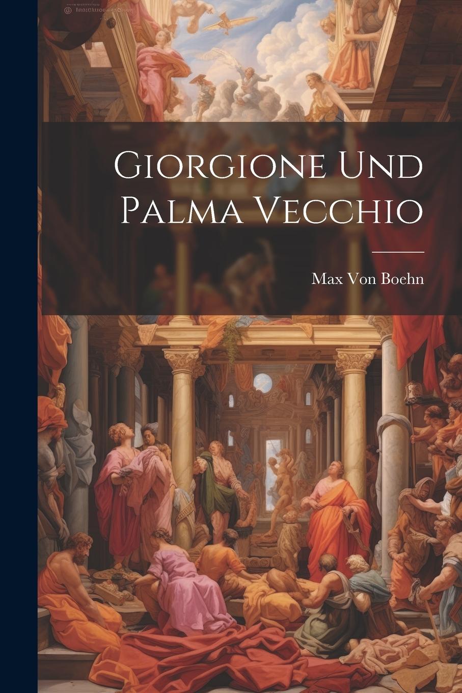 Vorderes Coverbild Giorgione Und Palma Vecchio