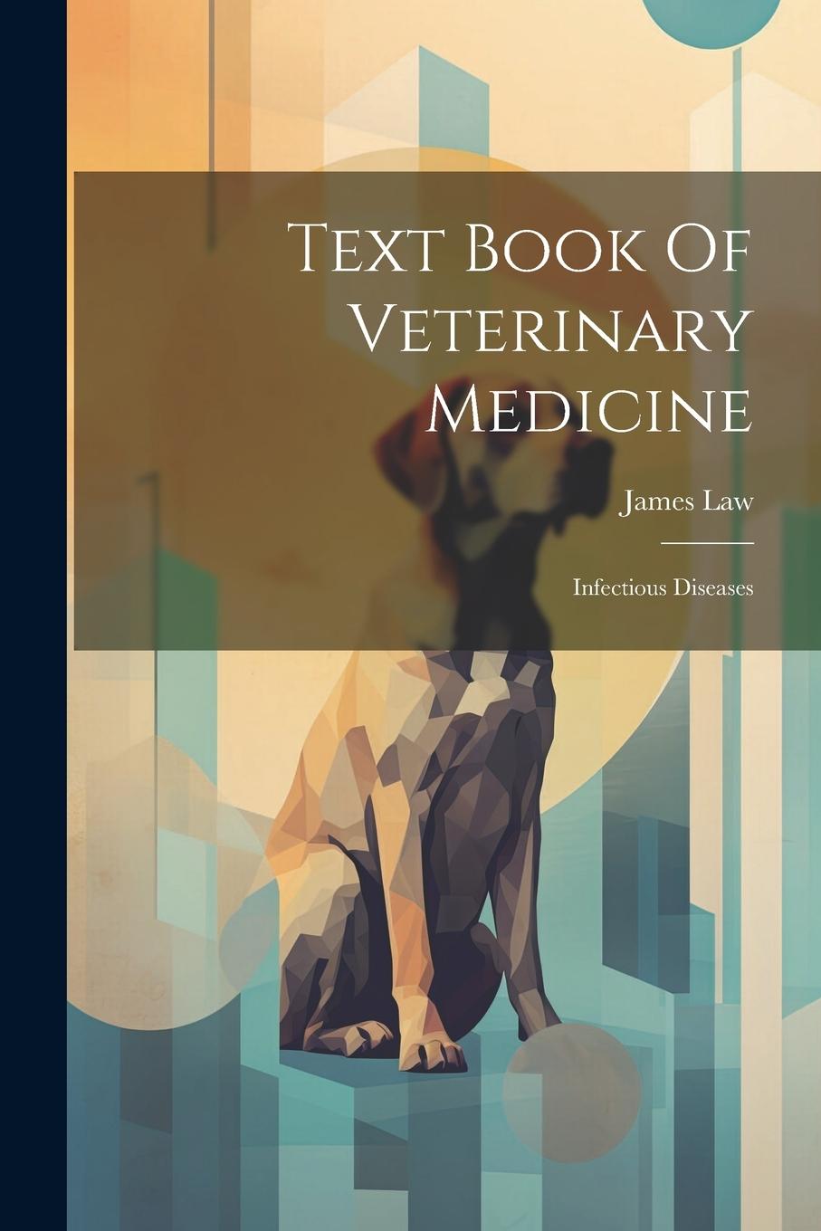 Vorderes Coverbild Text Book Of Veterinary Medicine: Infectious Diseases