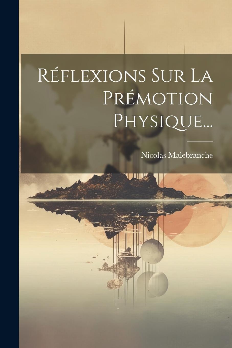 Vorderes Coverbild Réflexions Sur La Prémotion Physique...