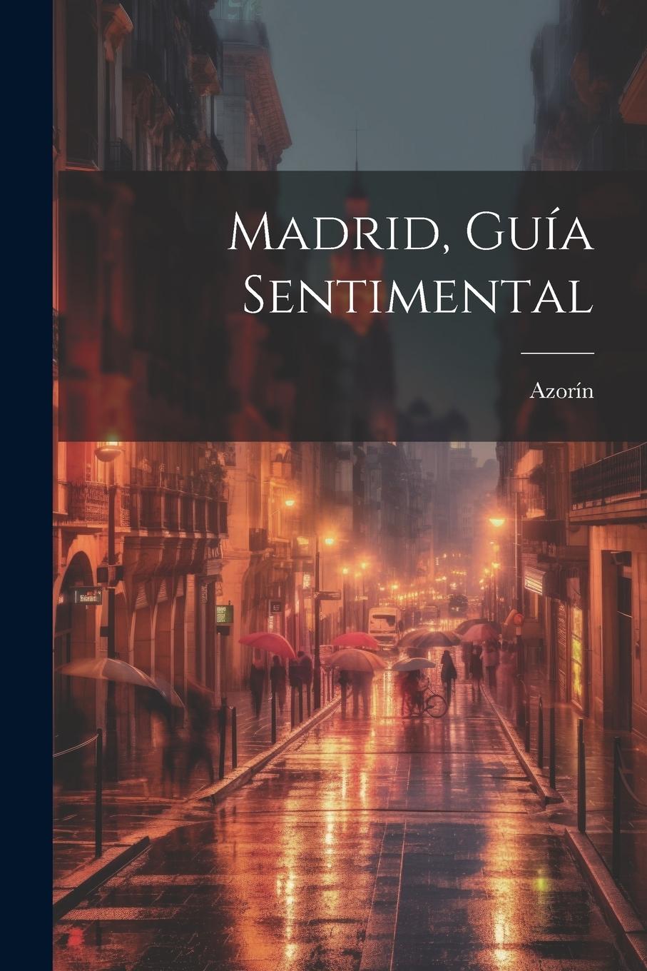 Vorderes Coverbild Madrid, Guía Sentimental