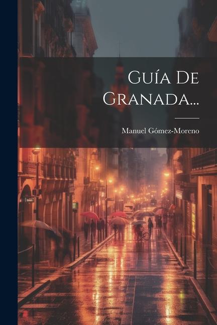 Vorderes Coverbild Guía De Granada...