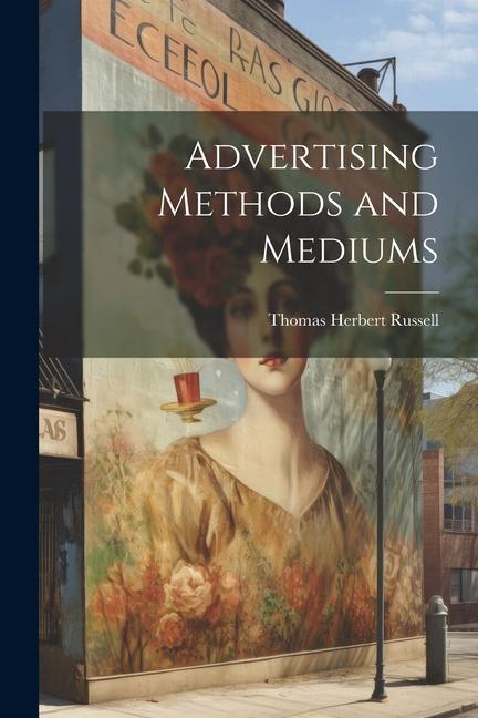 Vorderes Coverbild Advertising Methods and Mediums