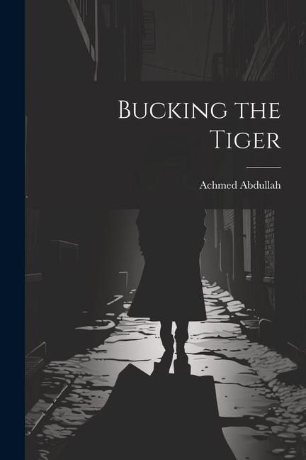 Vorderes Coverbild Bucking the Tiger