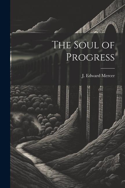 Vorderes Coverbild The Soul of Progress