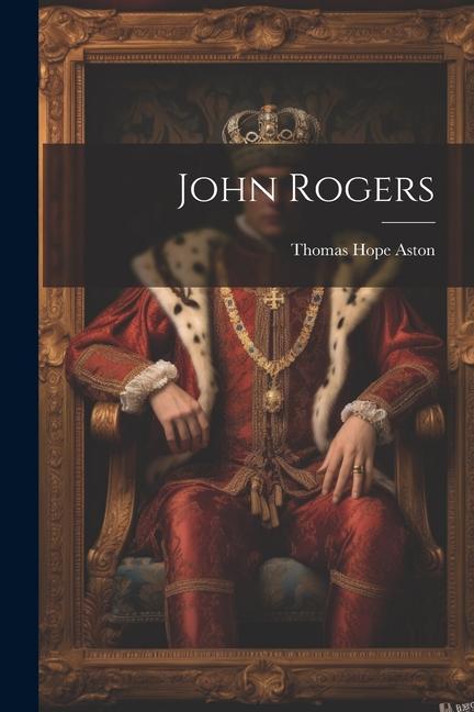 Vorderes Coverbild John Rogers