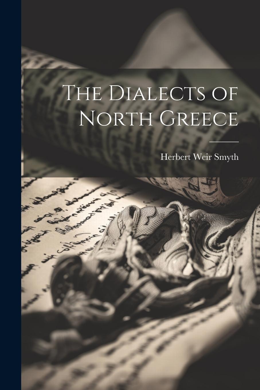 Vorderes Coverbild The Dialects of North Greece