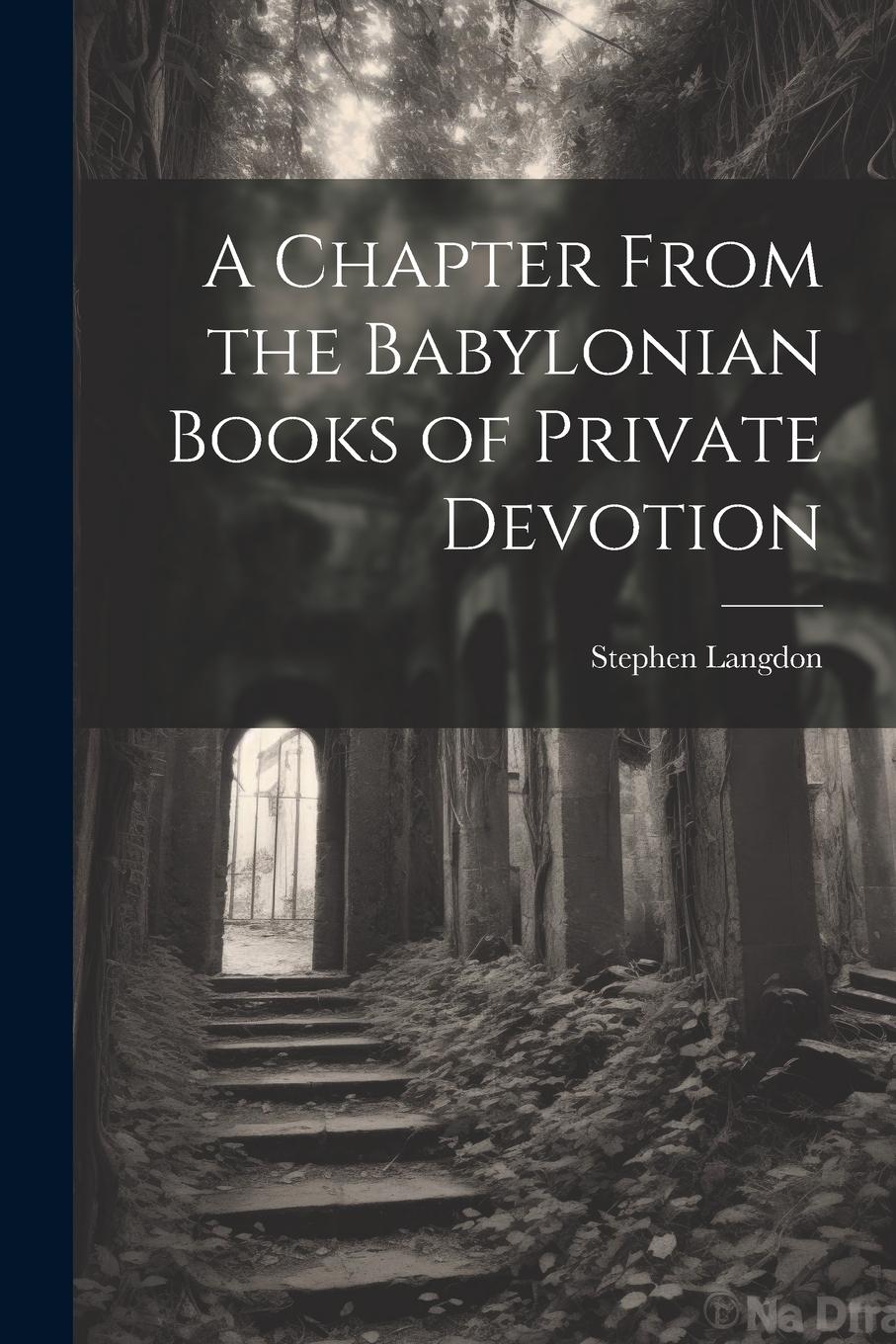 Vorderes Coverbild A Chapter From the Babylonian Books of Private Devotion