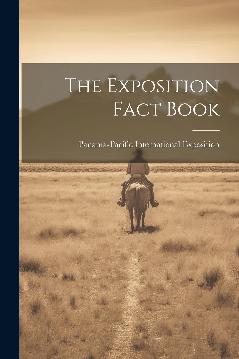 Vorderes Coverbild The Exposition Fact Book