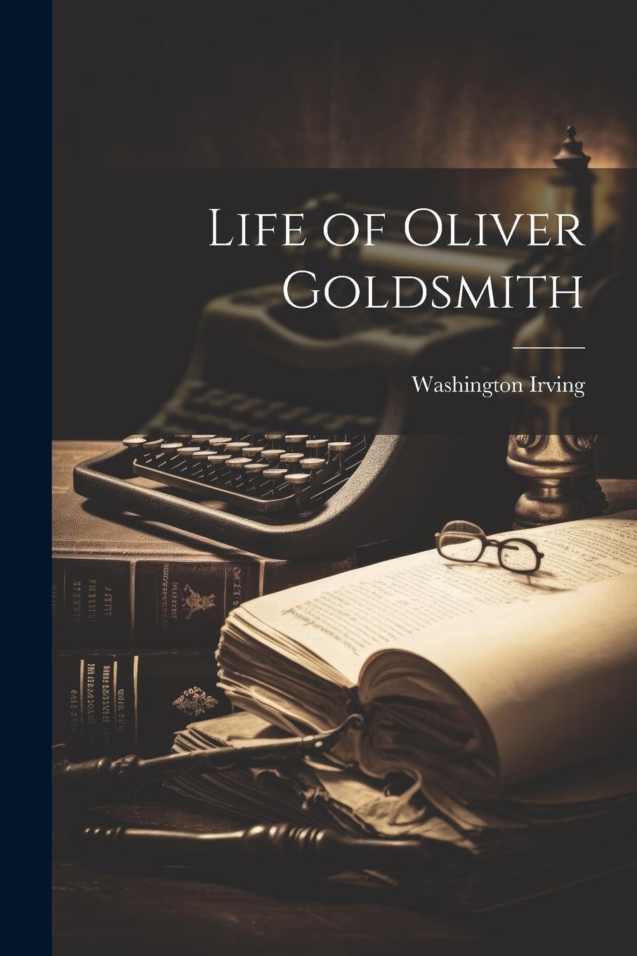 Vorderes Coverbild Life of Oliver Goldsmith