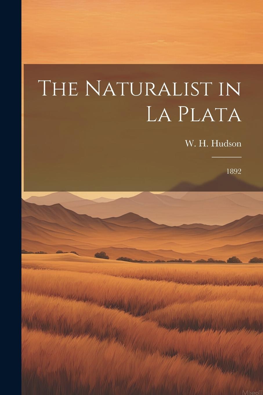 Vorderes Coverbild The Naturalist in La Plata