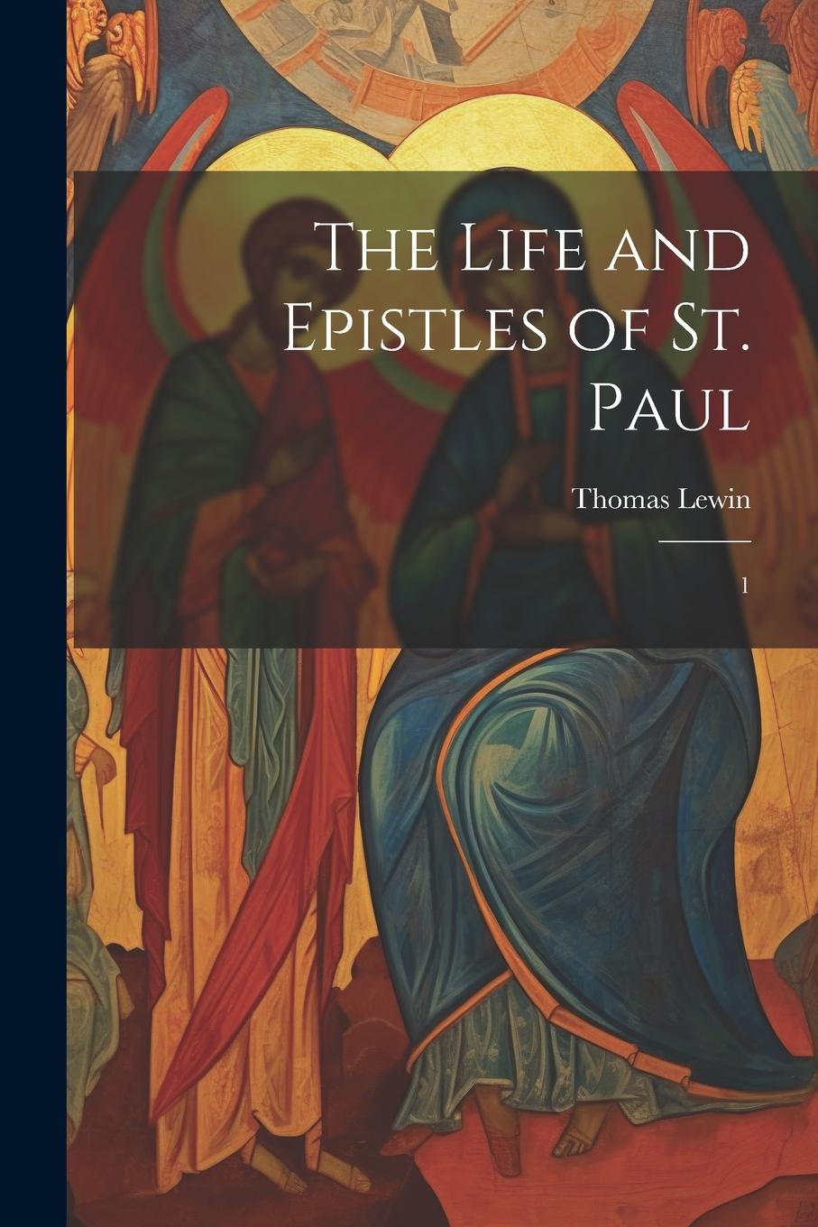 Vorderes Coverbild The Life and Epistles of St. Paul: 1