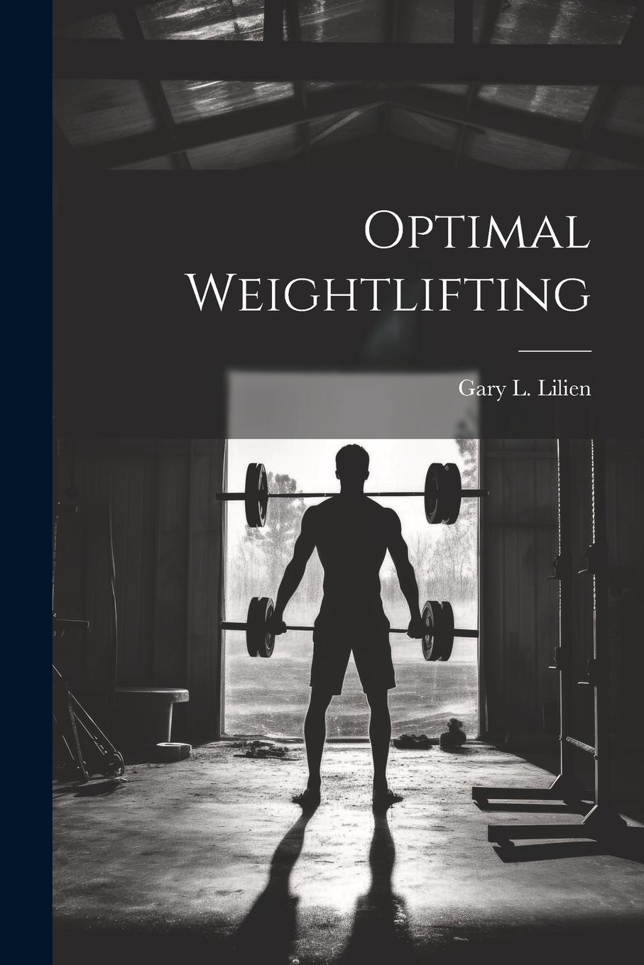 Vorderes Coverbild Optimal Weightlifting