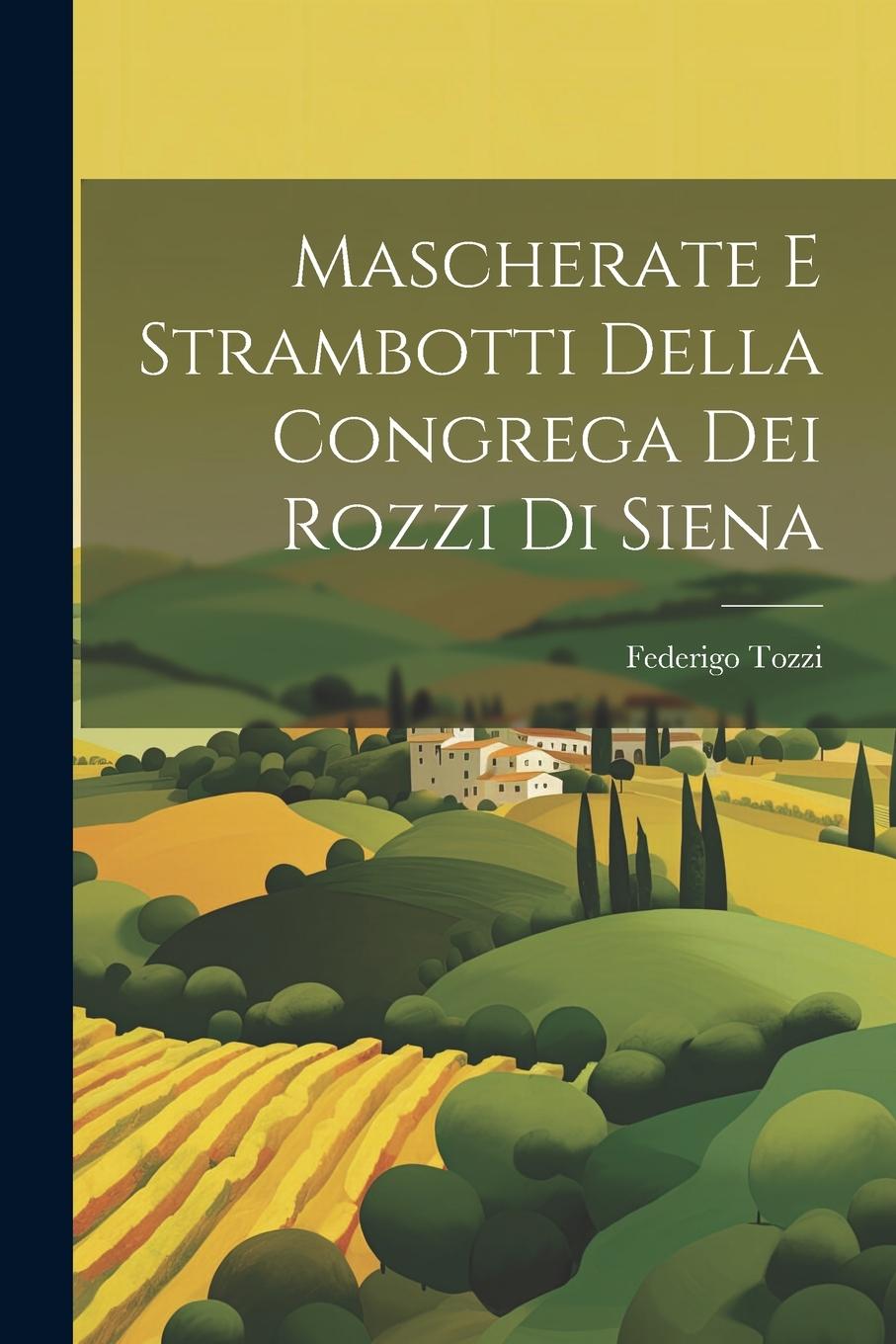 Vorderes Coverbild Mascherate e strambotti della Congrega dei Rozzi di Siena