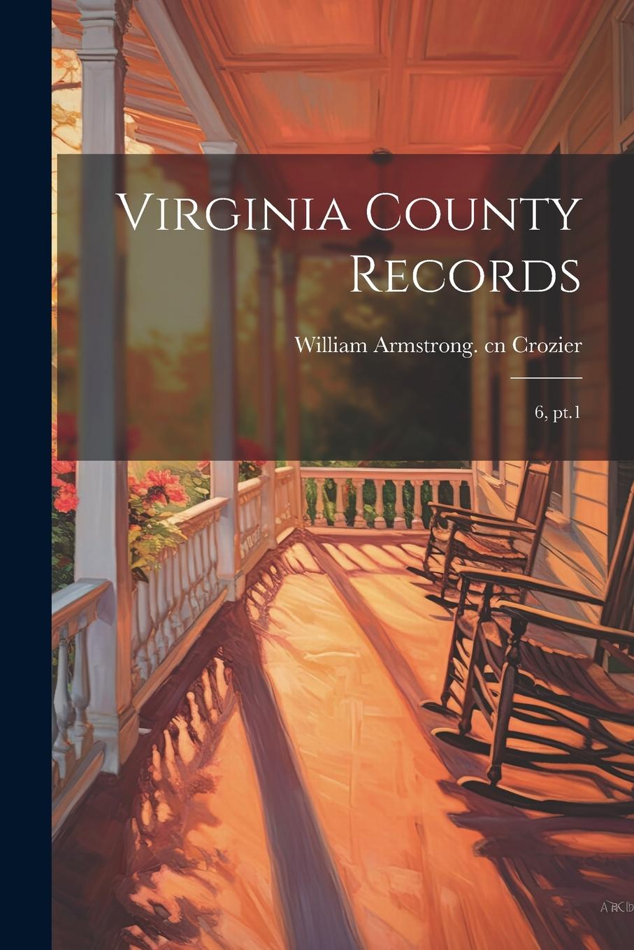 Vorderes Coverbild Virginia County Records: 6, pt.1