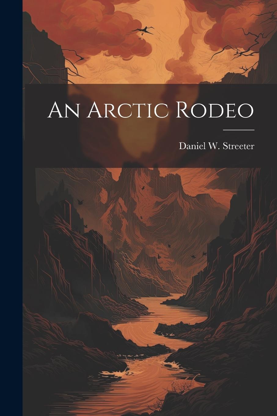 Vorderes Coverbild An Arctic Rodeo